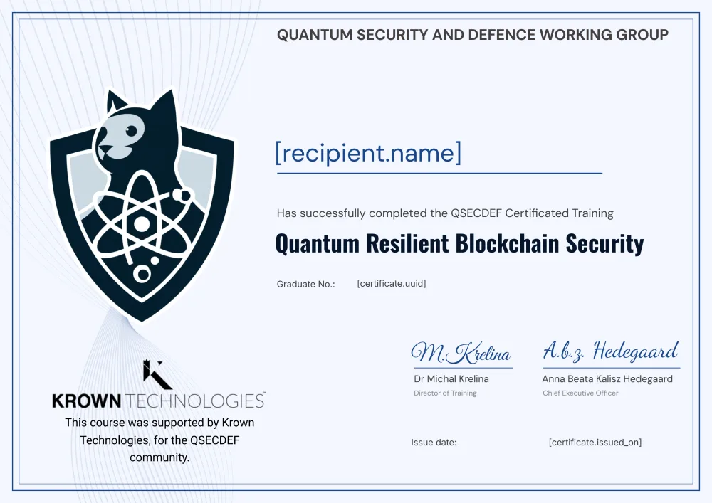 QSECDEF certificate: Quantum Resilient Blockchain Security, signed by Dr Michal Krelina and Anna Beata Kalisz Hedegaard