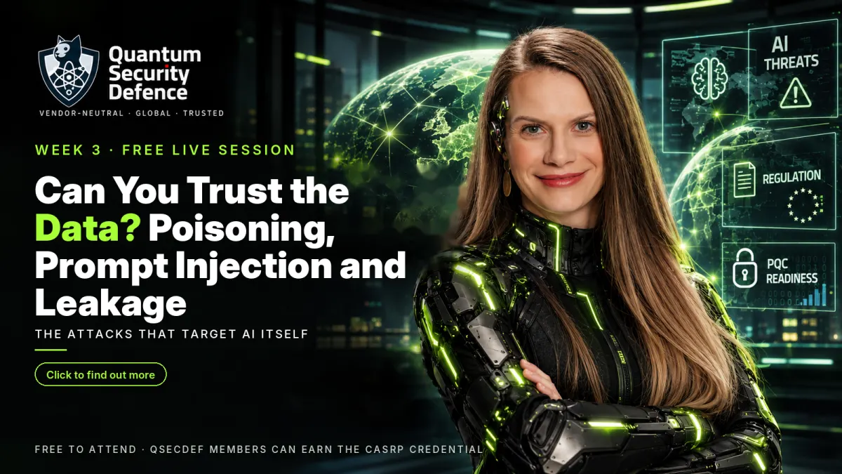 Week 3: Can You Trust the Data? Poisoning, Prompt Injection and Leakage